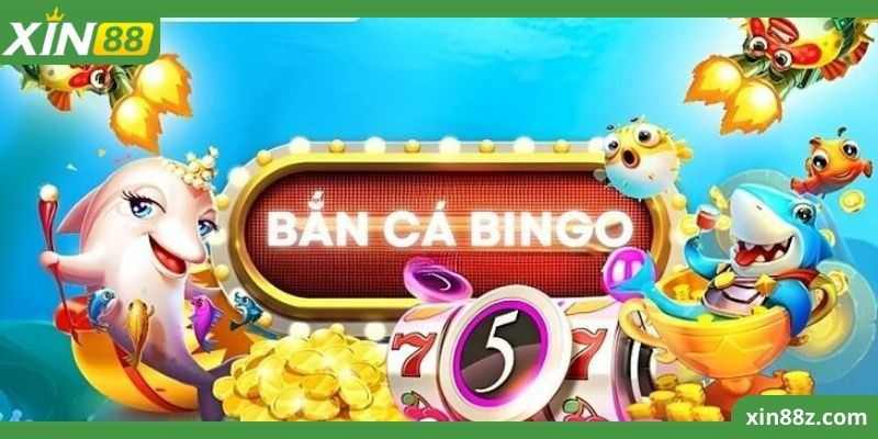 bắn cá bingo